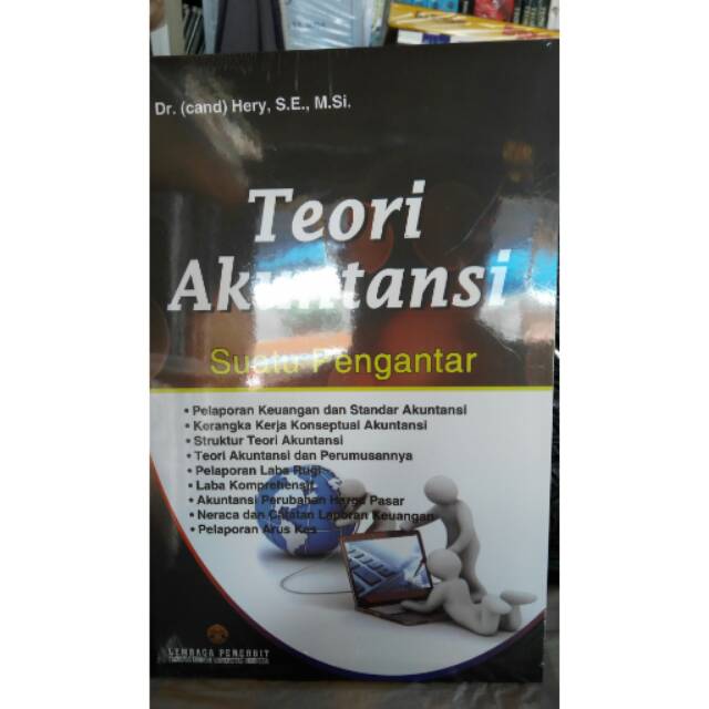 Teori Akuntansi Laporan Keuangan Neraca Seputar Laporan