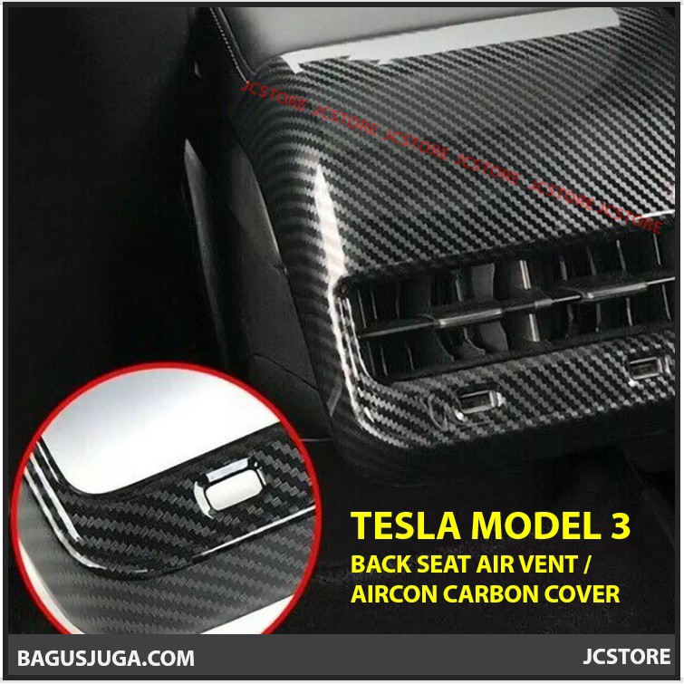 Jual TESLA MODEL 3 BACK SEAT AIRCON CARBON COVER TESLA 3 BACK AIR VENT