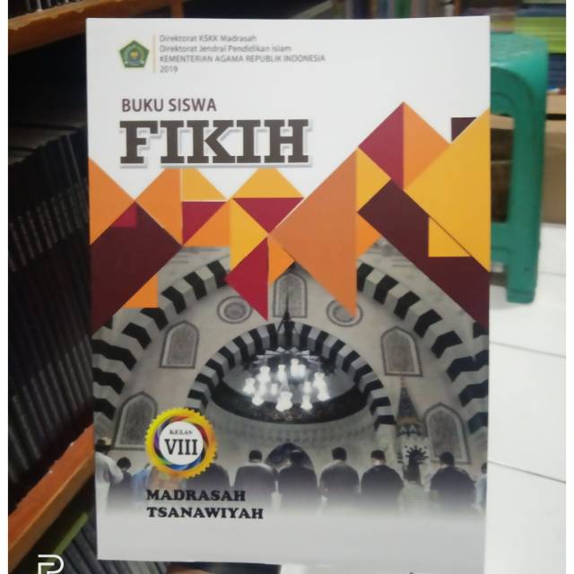 BUKU SISWA FIKIH KELAS 8 MTS KURIKULUM 2019 | Shopee Indonesia