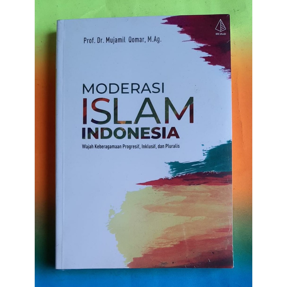Moderasi Islam Indonesia; Wajah Keberagamaan Progresif, Inklusif, dan  Pluralis | Shopee Indonesia