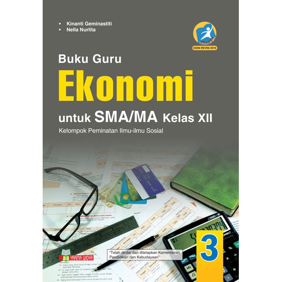 BUKU GURU EKONOMI UNTUK SMA/MA KELAS XII PEMINATAN KURIKULUM 2013 EDISI