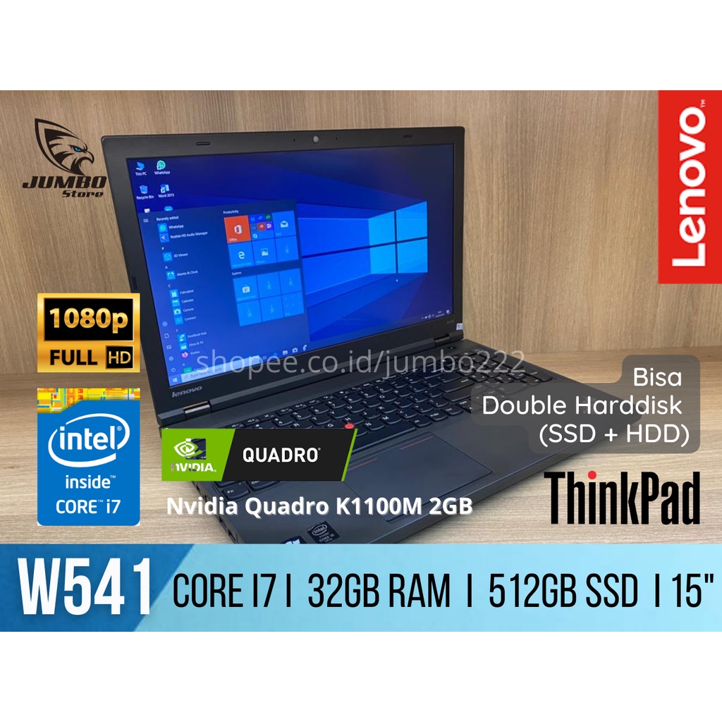 Jual Laptop Lenovo Thinkpad W541 Core I7 Core I5 4Th Gen 32Gb Ram 512Gb Ssd Nvidia Quadro K1100M 2Gb Display 15 Fhd Camera | Shopee Indonesia