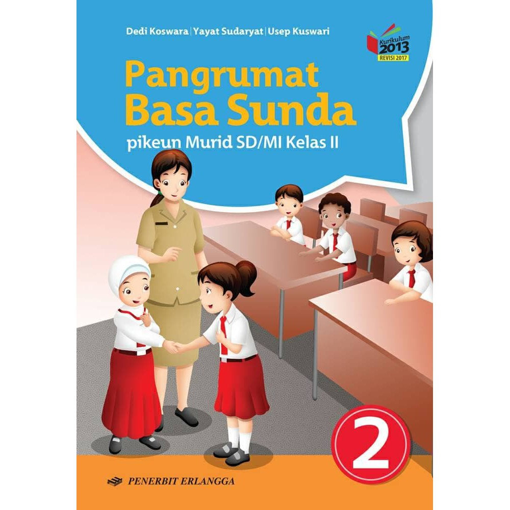 Soal Bahasa Sunda Kelas 2 Sd Kurikulum 2013 Semester 1