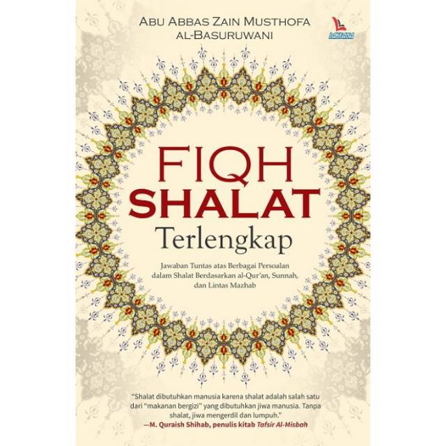 Fiqh Shalat Terlengkap - Abu Abbas Zain Musthofa al-Basuruwani | Shopee  Indonesia