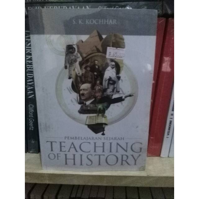 Jual Pembelajaran Sejarah; Teaching Of History SK Kochhar Shopee