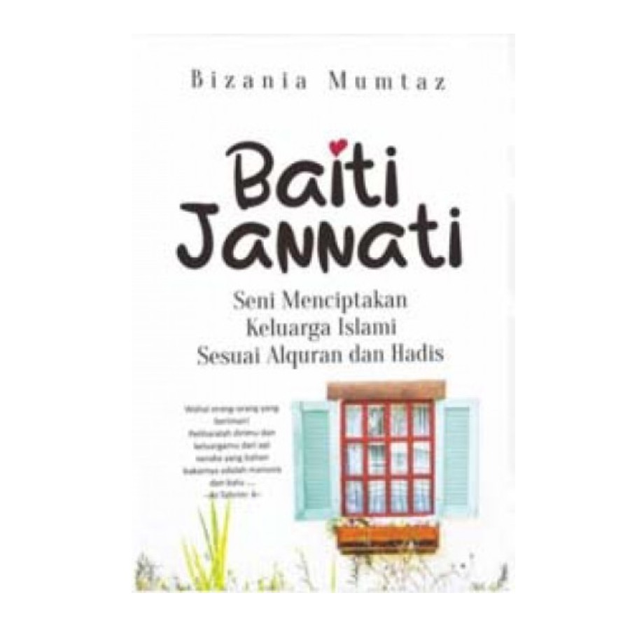 Jual Baiti Jannati Seni Menciptakan Keluarga Islami Sesuai Alquran Dan Hadis Indonesia|Shopee Indonesia