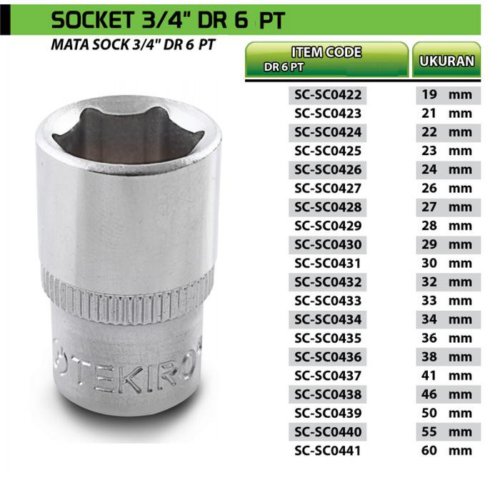 TEKIRO 3/4 INCH KUNCI SOCK 6 PT 46 MM / MATA SOK / ANAK SOK | Shopee  Indonesia
