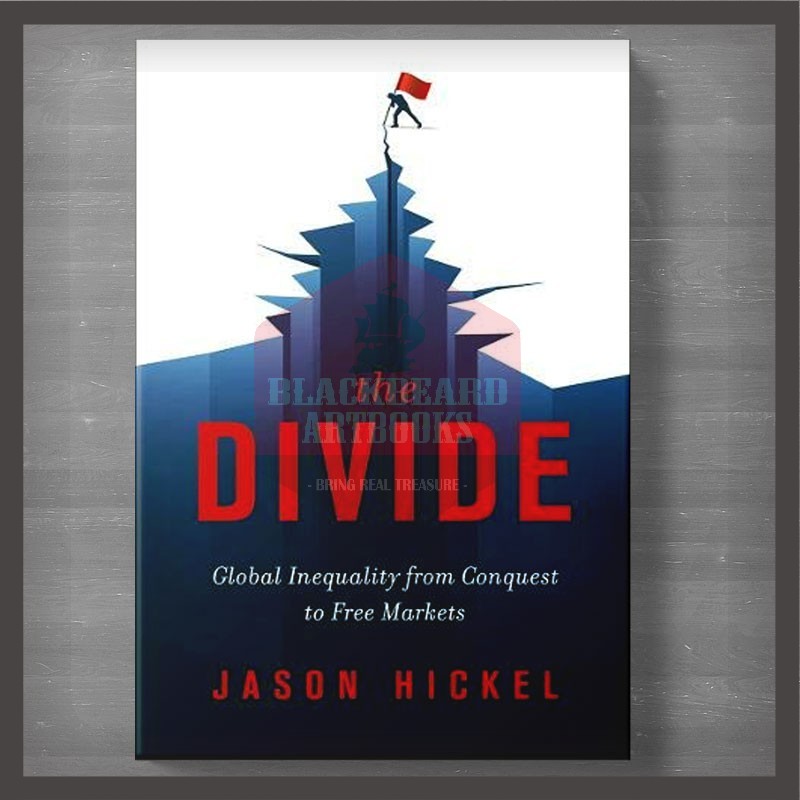 Jual Buku The Divide by Jason Hickel Blackbeard.Artbooks Shopee