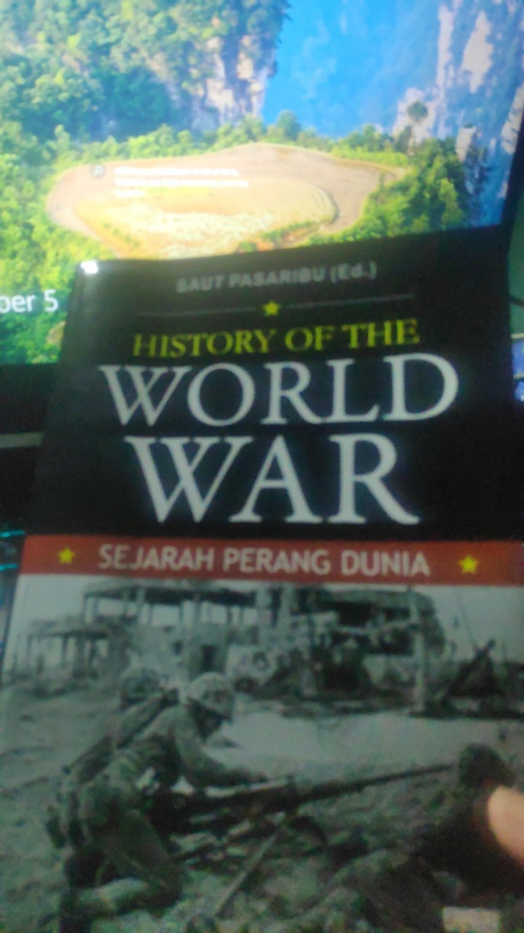 Buku Sejarah Perang Dunia History of The World War Saut Pasaribu