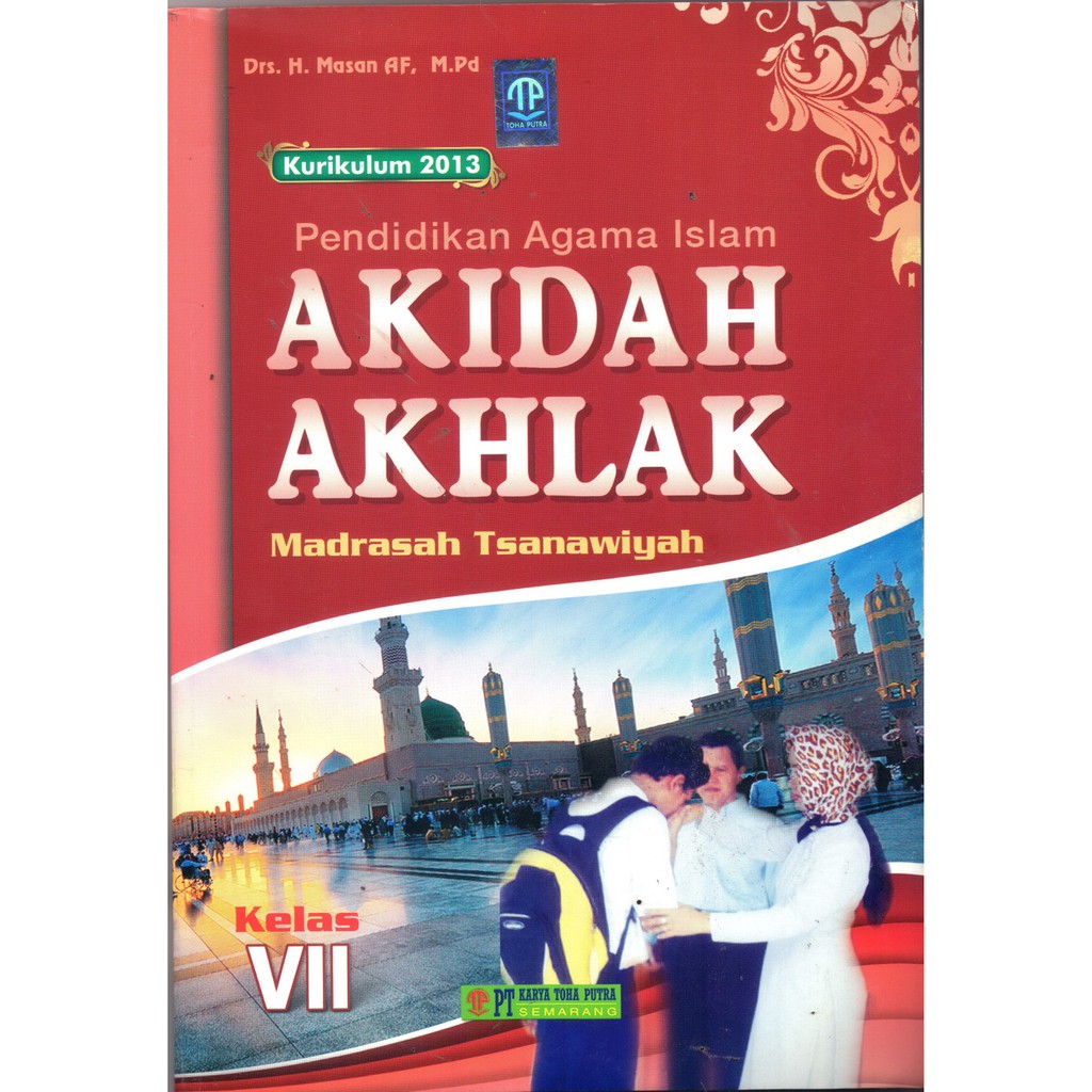 Buku Akidah Akhlak Kelas 11 Kurikulum 2013 Info Terkait Buku