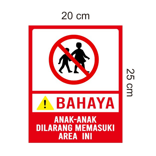 Stiker Vinyl Himbauan Bahaya Tanda Anak Anak Dilarang Masuk Area Ini Shopee Indonesia