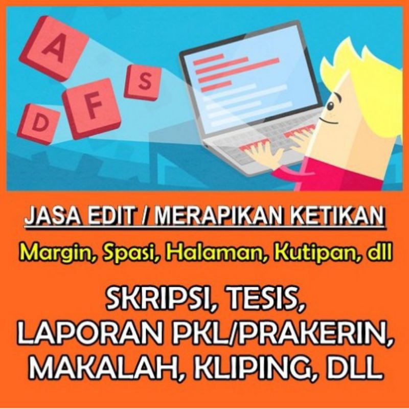 Jual Jasa Edit/Merapikan Ketikan Skripsi, Makalah, Kliping, Laporan (Halaman, Margin, Spasi, Dll.) Indonesia|Shopee Indonesia