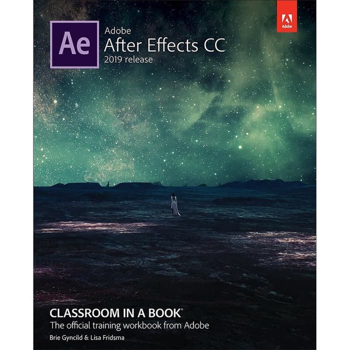 Jual Buku - Lisa Fridsma, Brie Gyncild - Adobe After Effects Cc Classroom - Softcover | Shopee Indonesia