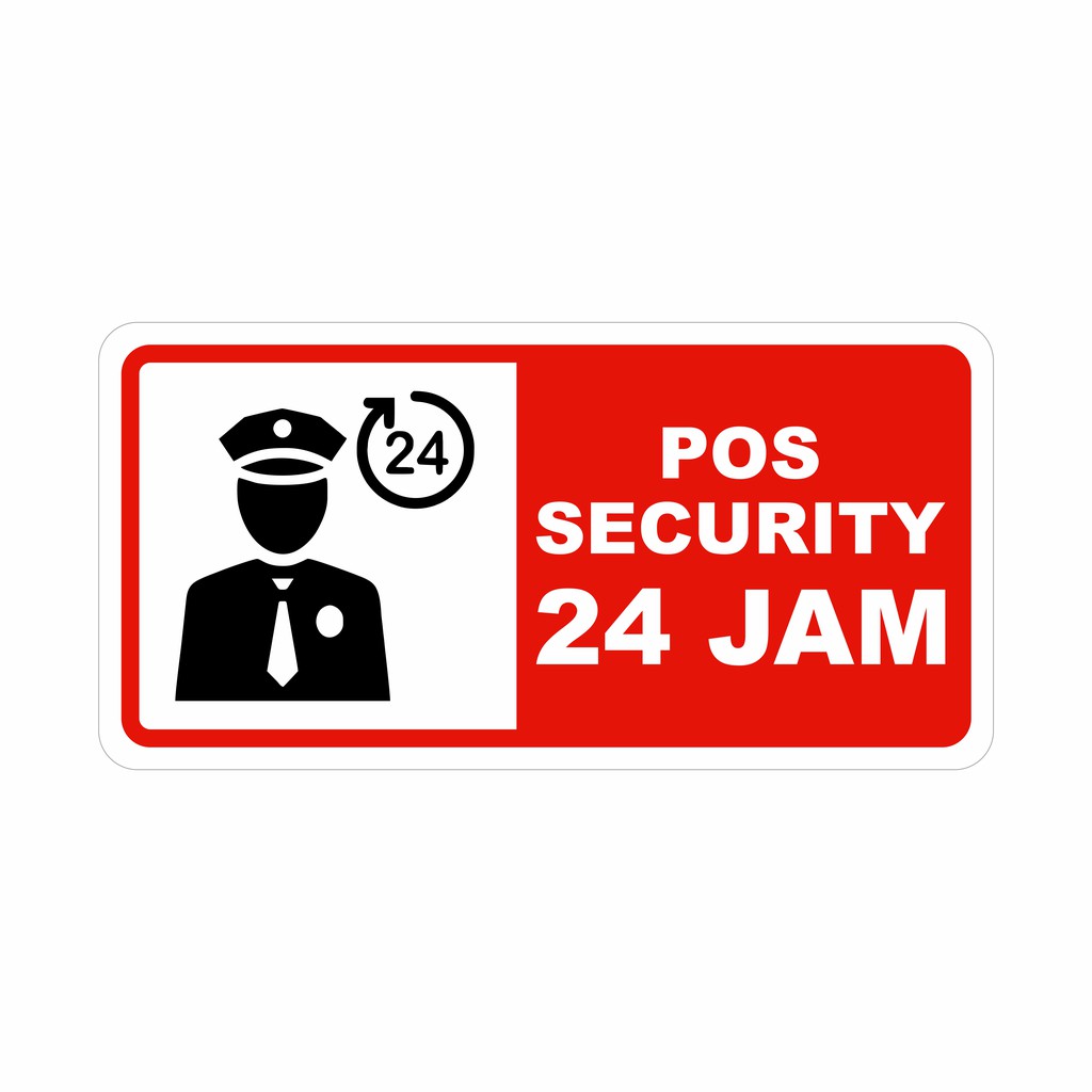 Jual Rambu Sign Pos Security 24 Jam Pos Satpam 30cm x 15cm Akrilik