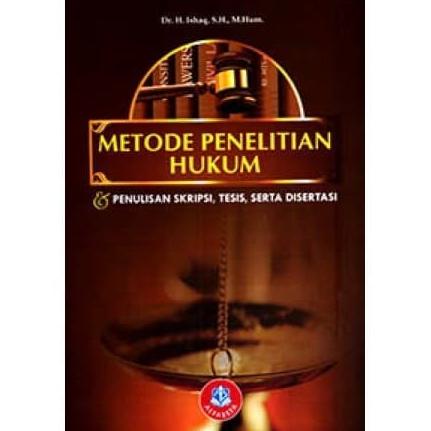 Jual Buku Metode Penelitian Hukum Dan Penulisan Skripsi, Tesis, Serta Dise Indonesia|Shopee Indonesia