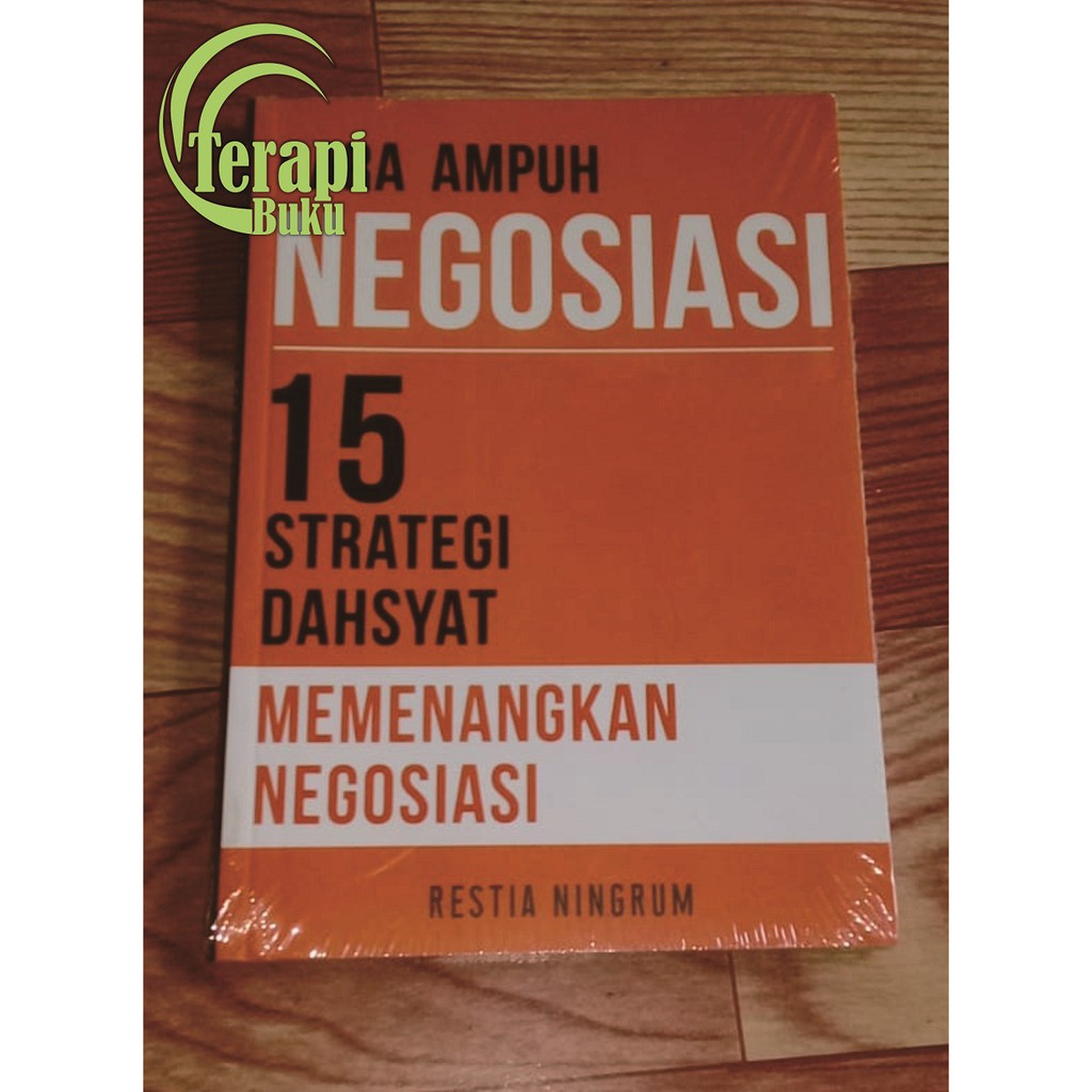 Cara Ampuh Negoisasi 15 Strategi Dahsyat Memenangkan Negoisasi | Shopee  Indonesia