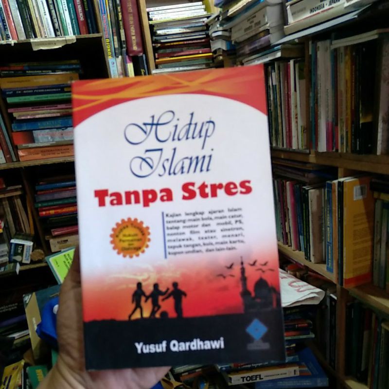 Jual Buku Hidup Islami Tanpa Stres Yusuf Qardhawi Shopee Indonesia