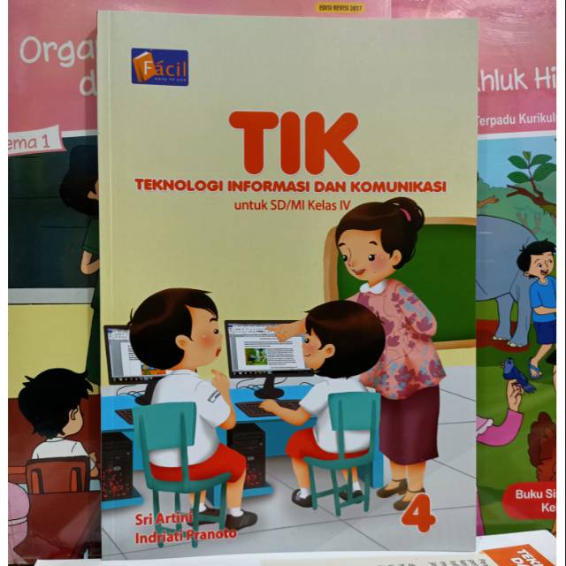 BUKU TIK KELAS 4 PENERBIT FACIL GRAFINDO. ORIGINAL