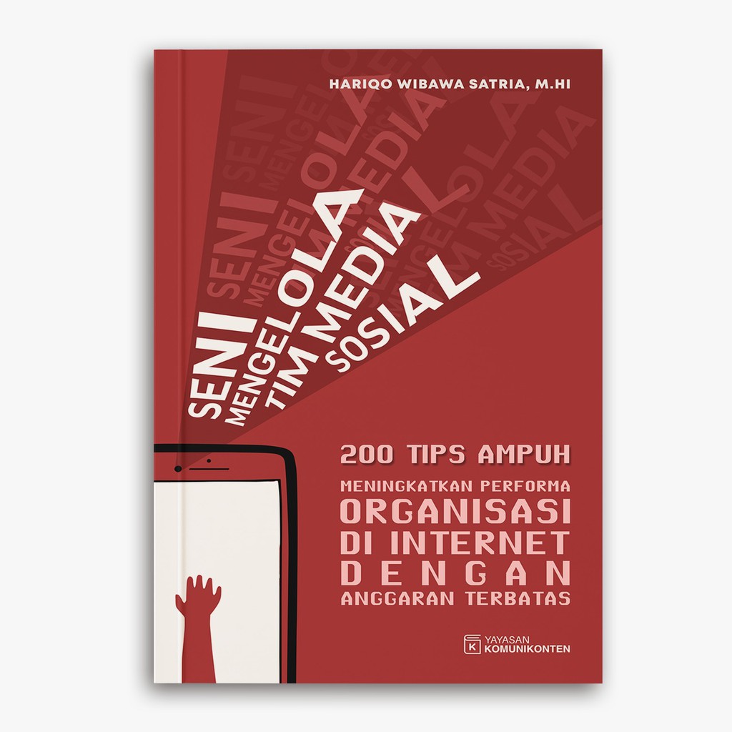 Buku Seni Mengelola Tim Media Sosial 200 Tips Ampuh