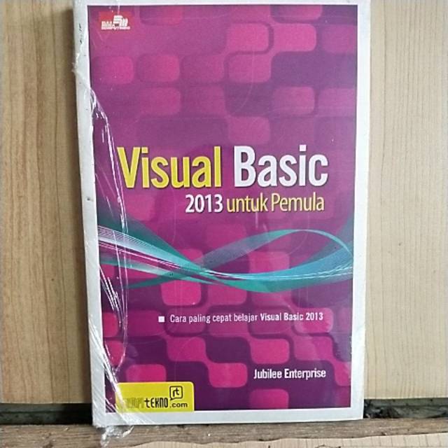 Visual Basic 2013 Untuk Pemula Jubilee Enterprise Shopee