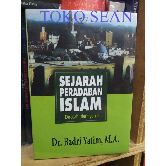 BUKU SEJARAH PERADABAN ISLAM DR.BADRI YATIM. MA Shopee Indonesia