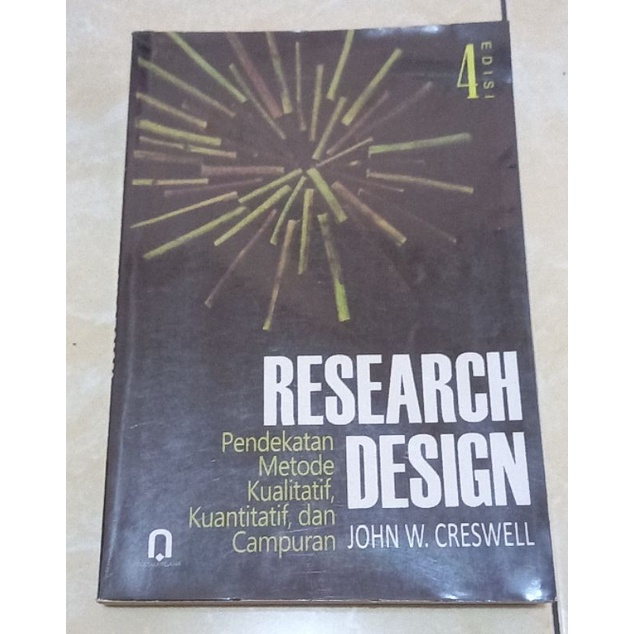 Jual Research Design Pendekatan Metode Kualitatif, Kuantitatif, dan