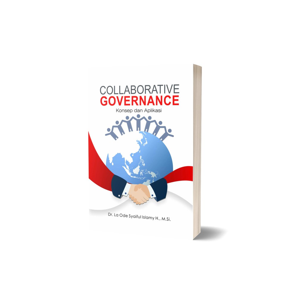 Collaborative Governance Konsep Dan Aplikasi La Ode