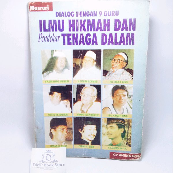 Dialog Dengan 9 Guru Ilmu Hikmah dan Pendekar Tenaga Dalam