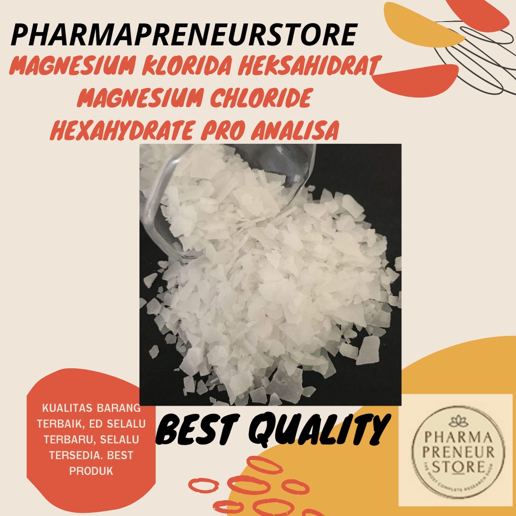Jual MAGNESIUM KLORIDA HEKSAHIDRAT / MAGNESIUM CHLORIDE HEXAHYDRATE ( MGCL2.6H2O ) PRO ANALISA 5