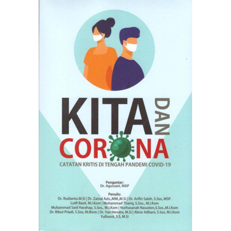 Kita dan Corona Catatan Kritis Di Tengah Pandemi Covid