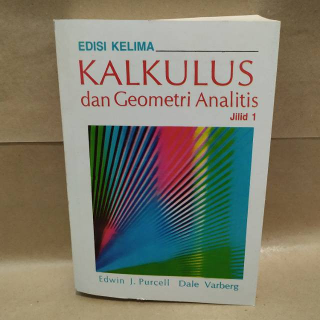 Kalkulus dan Geometri Analitis Edisi Kelima Jilid 1