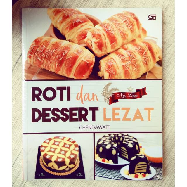 Buku Resep Roti dan Dessert Lezat Ala Ny Liem by