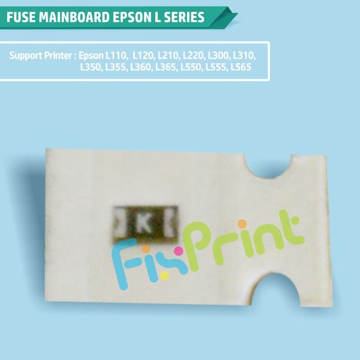 Jual Original Fuse Mainboard Printer Epson L110 L120 L210 L220 L300