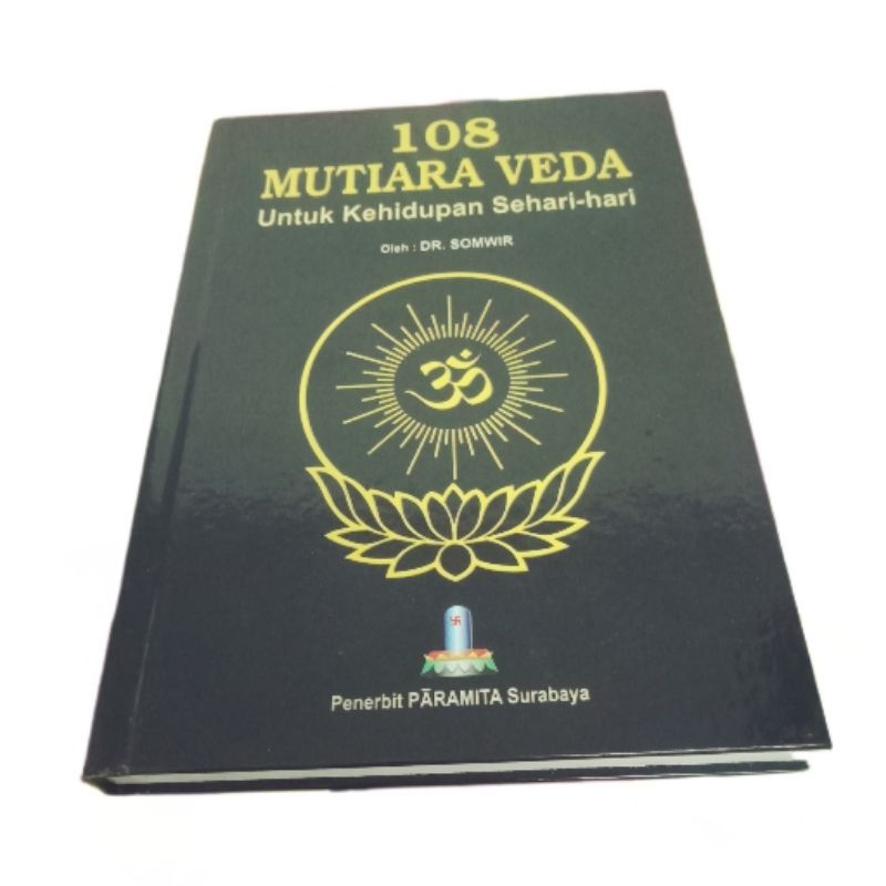 Jual Buku Weda 108 Mutiara Veda Untuk Kehidupan Sehari Hari Agama Hindu