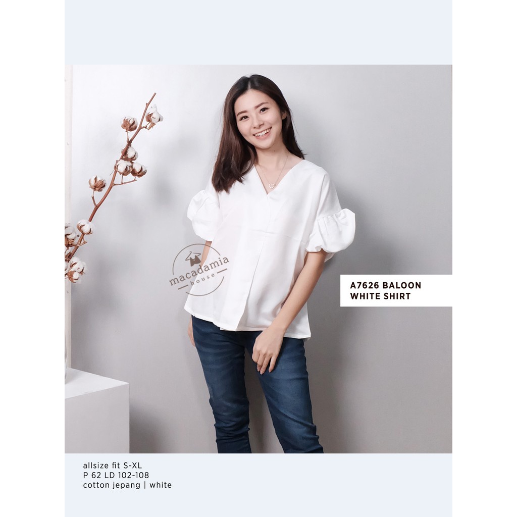 A7626 BALOON WHITE SHIRT MACADAMIA HOUSE Shopee Indonesia