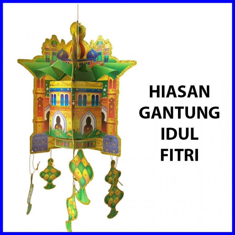 Hiasan Lebaran Gantung Dekorasi Murah Ornament Idul Fitri