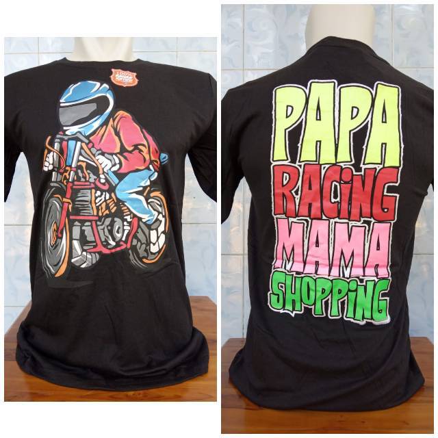 Jual Kaos Racing / Kaos Gaspoll 201 / Kaos Papa Mama Gila Balap | Shopee Indonesia