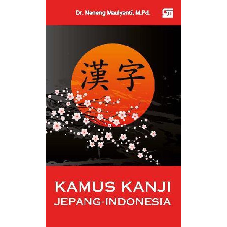 Buku Kamus Kanji Bahasa Jepang Indonesia Gramedia Neneng Maulyanti Shopee Indonesia