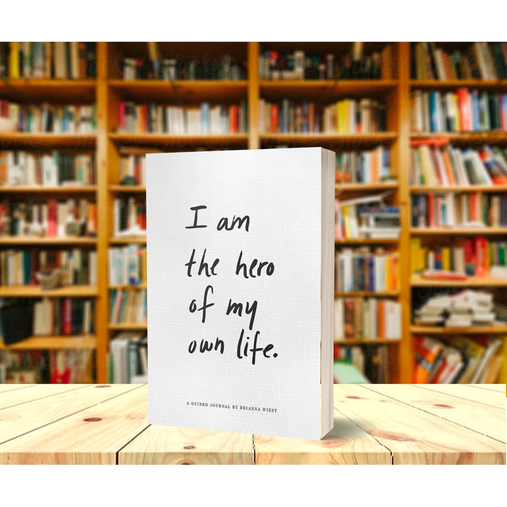 Jual I Am the hero of my own life by Briana Wiest (bahasa Inggris