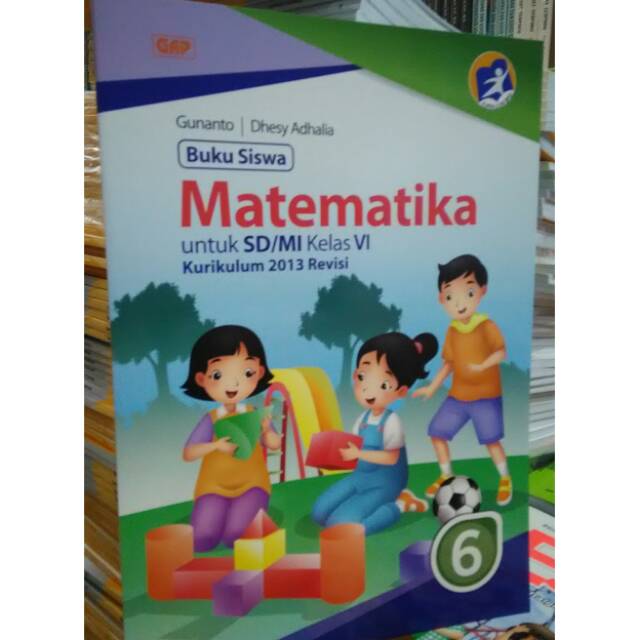 Buku siswa matematika untuk SD kelas 6 kurikulum 2013 | Shopee Indonesia