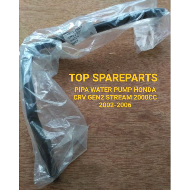 Jual PIPA WATER PUMP PIPA POMPA AIR HONDA CRV GEN2 STREAM 2000CC 2.0 K20 2002 2003 2004 2005