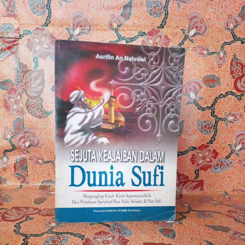 Jual Buku Agama Islam Sejuta Keajaiban Duni Sufi (Mengungkap Kisah