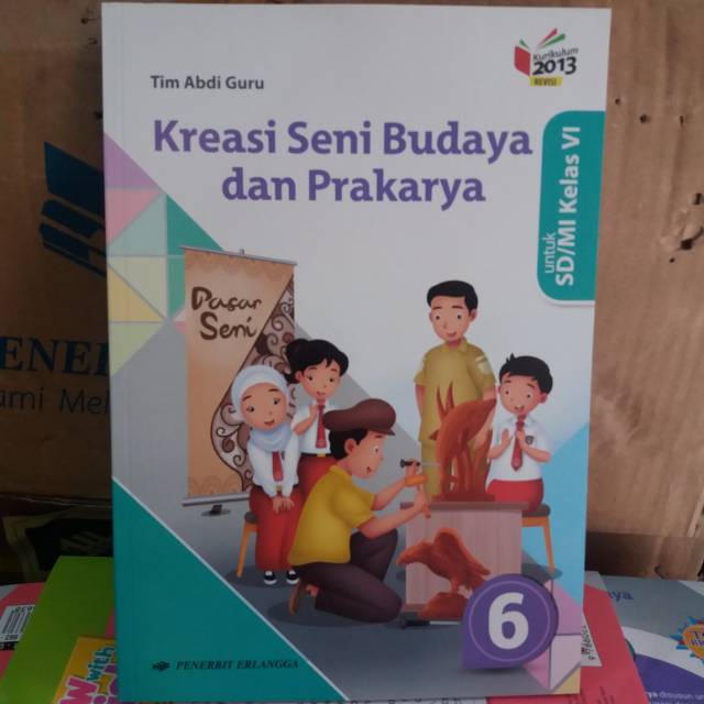 Materi Seni Budaya Dan Prakarya Kelas 6 Guru Paud