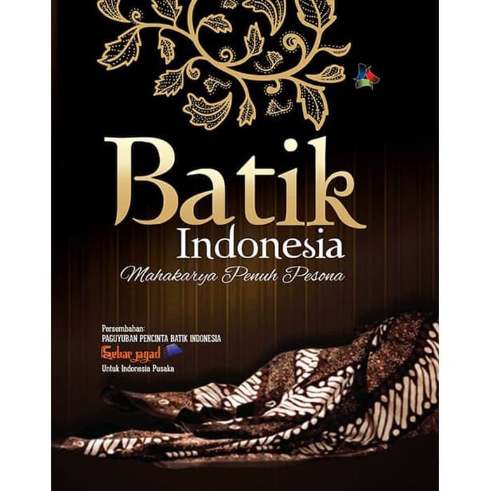 BUKU BATIK INDONESIA : MAHAKARYA PENUH PESONA ORIGINAL PRENADA | Shopee  Indonesia
