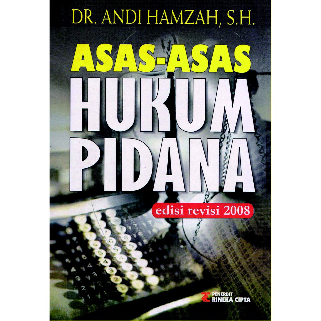 Buku Andi Hamzah Asas Asas Hukum Pidana Info Berbagi Buku