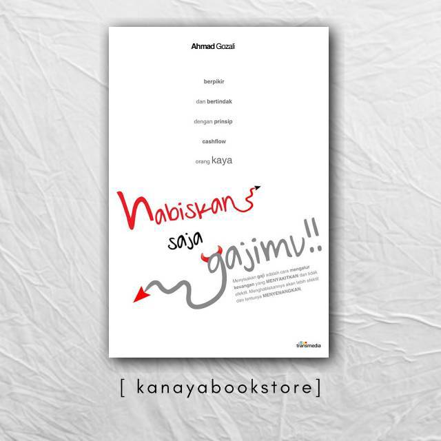 Habiskan Saja Gajimu/Ahmad Gozali Shopee Indonesia