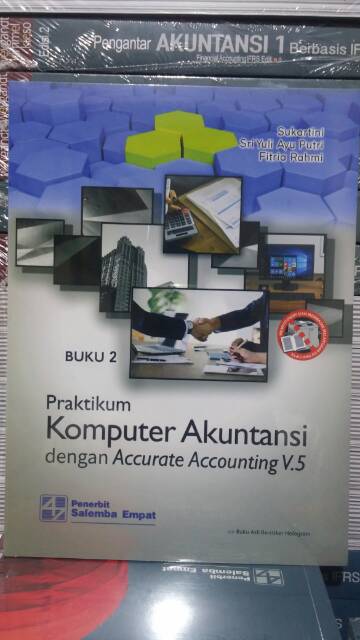 Praktikum Komputer Akuntansi dengan Accurate Accounting V.5 [Buku 1 &amp; Buku  2]/Sukartini, Sri Yuli Ay | Shopee Indonesia