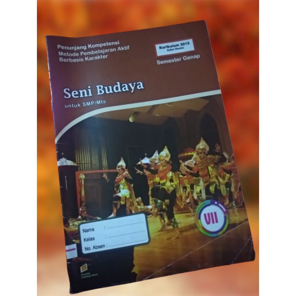Lks Seni Budaya Kelas 8 Semester 2 Kurikulum 2013 Mari Belajar