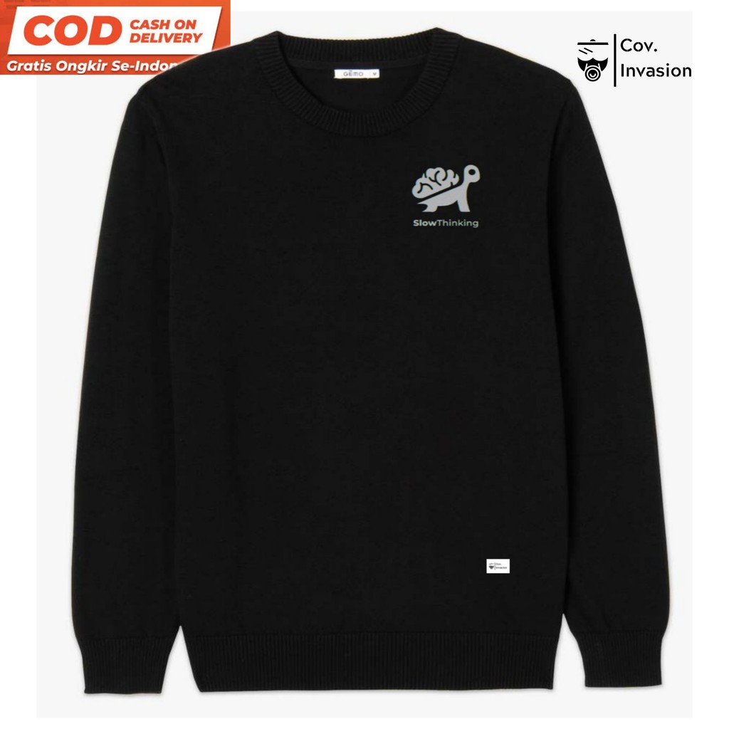 [COD] SWEATER PRIA WANITA Slow Thinking CREWNECK HITS