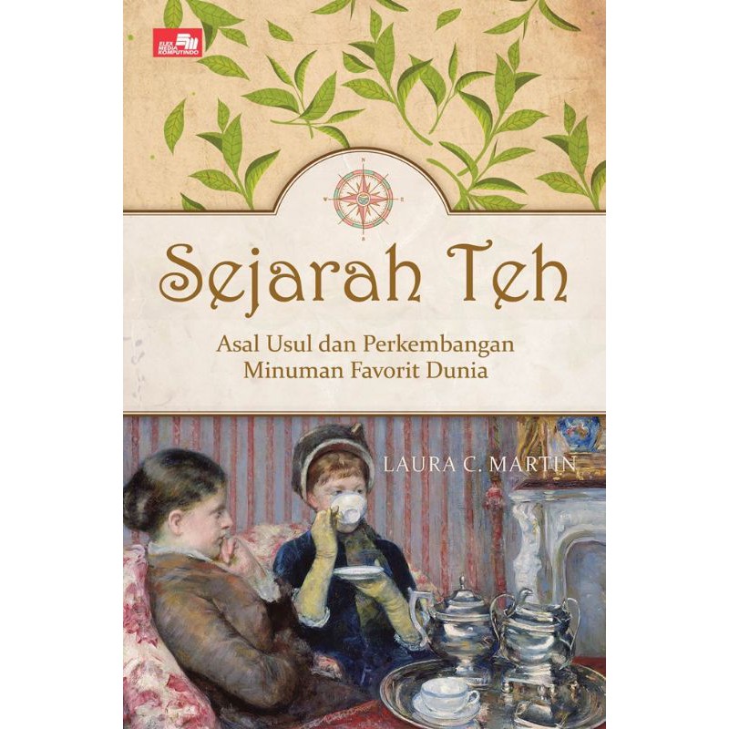 Sejarah Teh Asal Usul dan Perkembangan Minuman Favorit